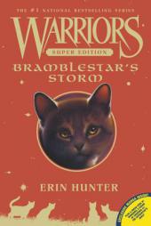 Warriors Super Edition: Bramblestar's Storm by Erin Hunter Paperback Book