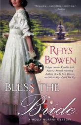 Bless the Bride (Molly Murphy Mysteries) by Rhys Bowen Paperback Book