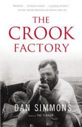 The Crook Factory by Dan Simmons Paperback Book