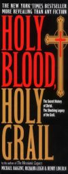 Holy Blood, Holy Grail by Michael Baigent Paperback Book