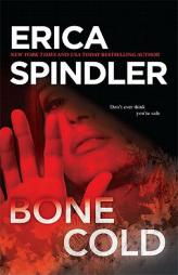 Bone Cold by Erica Spindler Paperback Book