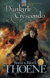 Dunkirk Crescendo (Zion Covenant) by Bodie Thoene Paperback Book