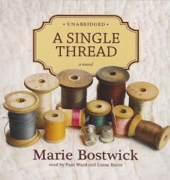 A Single Thread (Cobbled Court) by Marie Bostwick Paperback Book