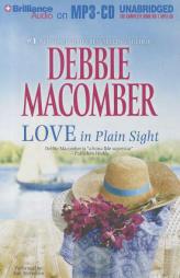 Love in Plain Sight: Love 'n' Marriage and Almost an Angel by Debbie Macomber Paperback Book