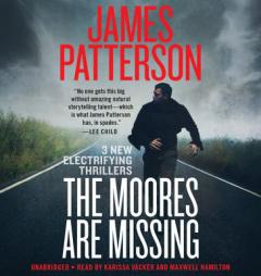 The Moores Are Missing (Bookshots) by James Patterson Paperback Book