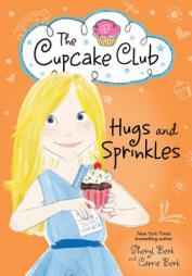 Hugs and Sprinkles by Sheryl Berk Paperback Book