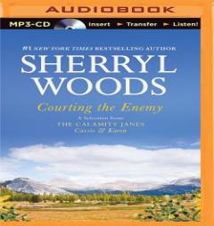 Courting the Enemy: A Selection from The Calamity Janes: Cassie & Karen by Sherryl Woods Paperback Book