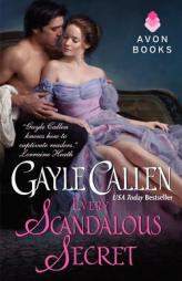 Every Scandalous Secret by Gayle Callen Paperback Book