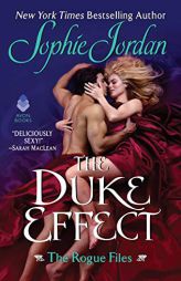 The Duke Effect (Rogue Files) by Sophie Jordan Paperback Book