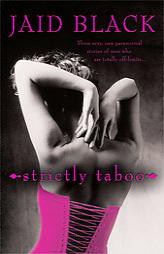 Strictly Taboo by Jaid Black Paperback Book