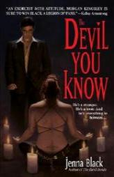 The Devil You Know by Jenna Black Paperback Book