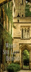 What She Left Behind by Ellen Marie Wiseman Paperback Book
