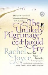 The Unlikely Pilgrimage of Harold Fry by Rachel Joyce Paperback Book