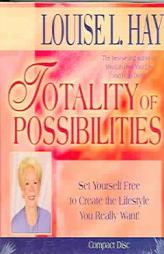 The Totality of Possibilities by Louis Hay Paperback Book