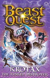 Beast Quest: Krotax the Tusked Destroyer: Series 23 Book 2 by Adam Blade Paperback Book