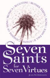 Seven Saints for Seven Virtues by Jean M. Heimann Paperback Book