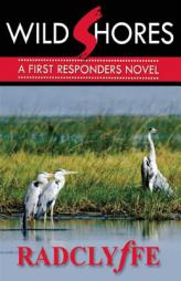Wild Shores (First Responders) by Radclyffe Paperback Book