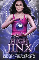 High Jinx (Cursed Luck) by Kelley Armstrong Paperback Book