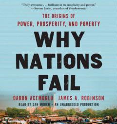 Why Nations Fail: The Origins of Power, Prosperity, and Poverty by Daron Acemoglu Paperback Book