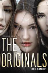 The Originals by Cat Patrick Paperback Book