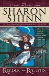 Reader and Raelynx by Sharon Shinn Paperback Book