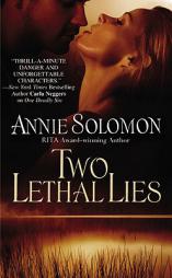 Two Lethal Lies by Annie Solomon Paperback Book