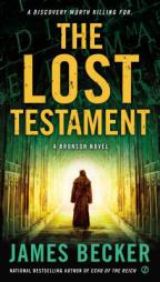 The Lost Testament: A Bronson Novel by James Becker Paperback Book