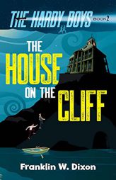 The House on the Cliff: The Hardy Boys Book 2 (Hardy Boys Mysteries) by Franklin W. Dixon Paperback Book