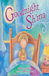 Goodnight Sh'ma (Very First Board Books) by Jacqueline Jules Paperback Book
