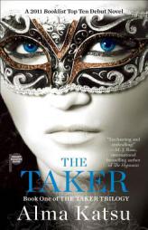 The Taker by Alma Katsu Paperback Book