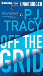 Off the Grid: A Monkeewrench Novel (Monkeewrench Series) by P. J. Tracy Paperback Book