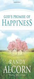 God's Promise of Happiness by Randy Alcorn Paperback Book