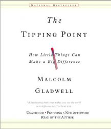 The Tipping Point: How Little Things Can Make a Big Difference by Malcolm Gladwell Paperback Book