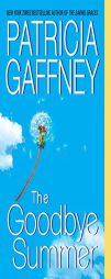 The Goodbye Summer by Patricia Gaffney Paperback Book