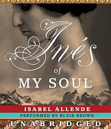 Ines of My Soul by Isabel Allende Paperback Book