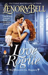 Love Is a Rogue by Lenora Bell Paperback Book