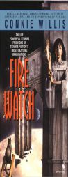 Fire Watch by Connie Willis Paperback Book