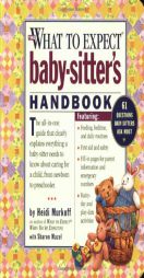 What to Expect Baby-Sitter's Handbook by Heidi Murkoff Paperback Book