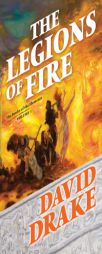The Legions of Fire by David Drake Paperback Book