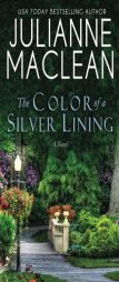 The Color of a Silver Lining (The Color of Heaven Series) (Volume 13) by Julianne MacLean Paperback Book