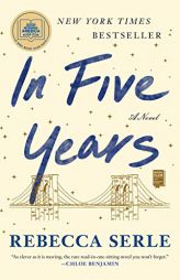 In Five Years: A Novel by To Be Confirmed Atria Paperback Book