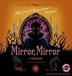 Mirror, Mirror: A Twisted Tale by Jen Calonita Paperback Book