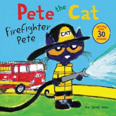 Pete the Cat: Firefighter Pete by James Dean Paperback Book