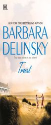Trust: The Real ThingSecret Of The Stone by Barbara Delinsky Paperback Book