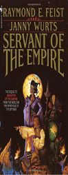 Servant of the Empire by Raymond E. Feist Paperback Book