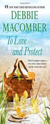 To Love and Protect: Shadow Chasing\For All My Tomorrows by Debbie Macomber Paperback Book