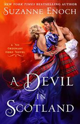A Devil in Scotland: A No Ordinary Hero Novel by Suzanne Enoch Paperback Book