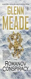 The Romanov Conspiracy: A Thriller by Glenn Meade Paperback Book