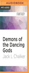 Demons of the Dancing Gods by Jack L. Chalker Paperback Book