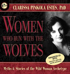 Women Who Run With the Wolves by Clarissa Pinkola Estes Paperback Book